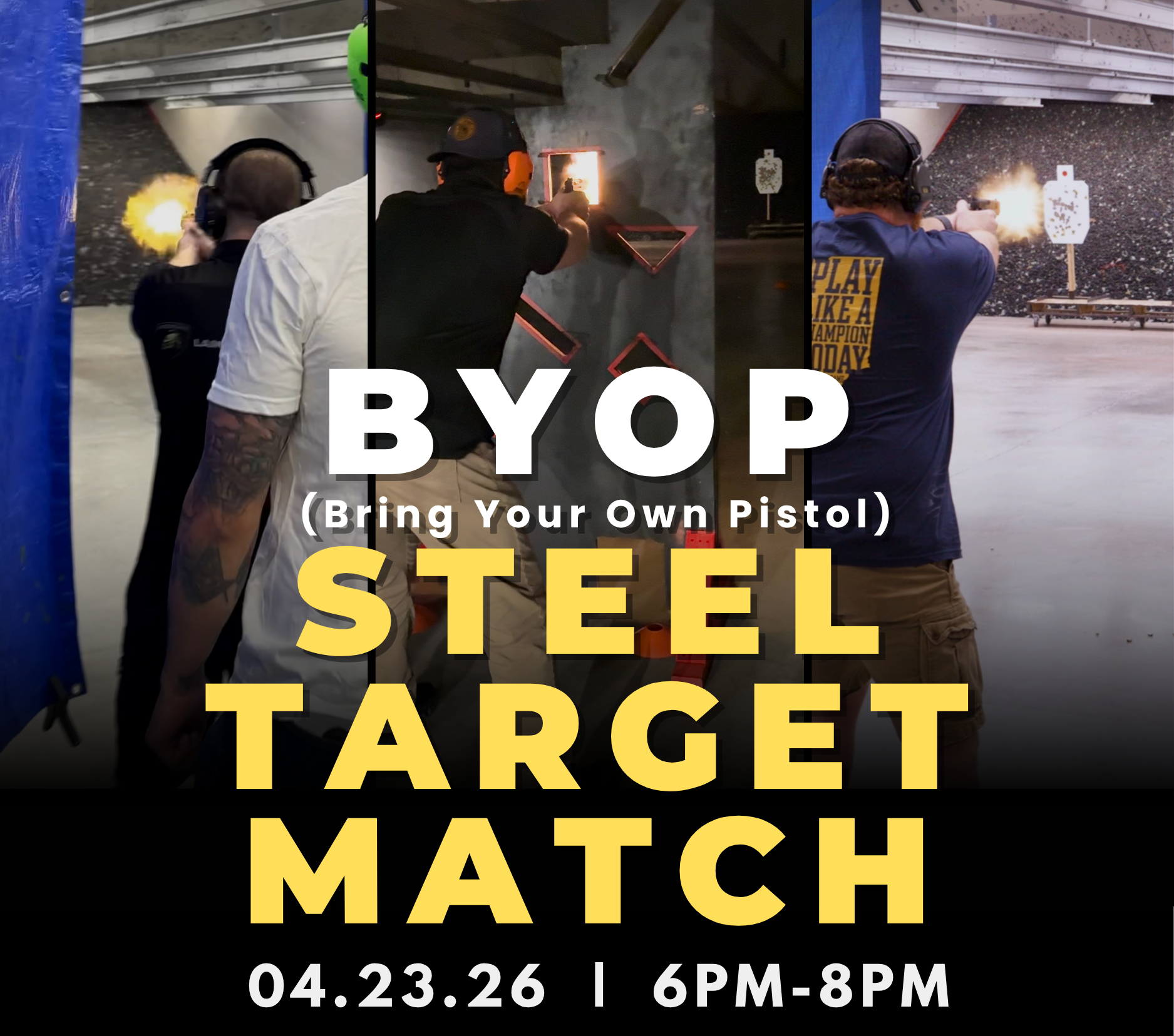 BYOP Steel Match